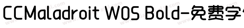 CCMaladroit W05 Bold字体转换